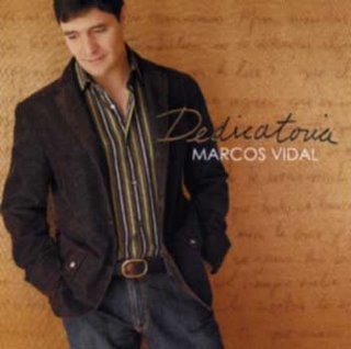 Marcos Vidal - Dedicatoria 